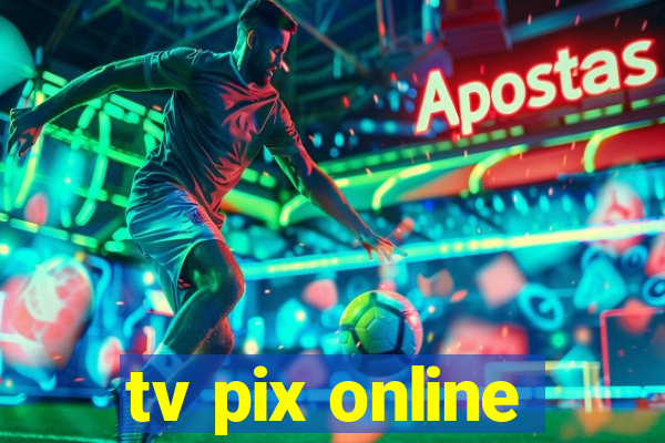 tv pix online